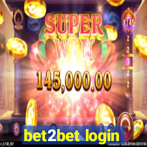 bet2bet login